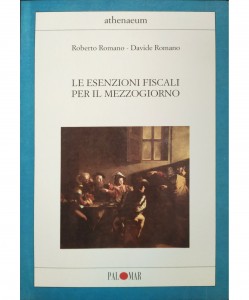 Le esenzioni fiscali per il mezzogiorno di Roberto e Davide Romano