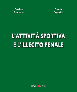 L’attività sportiva e l’illecito penale